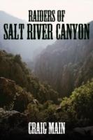 Raiders of Salt River Canyon