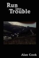 Run into Trouble