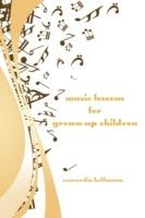 Music Lessons For Grown-Up Children