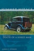 Summer Mirage: Death of a Hired Man