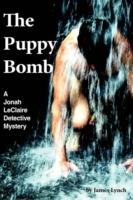The Puppy Bomb: A Jonah LeClaire Detective Mystery(R)