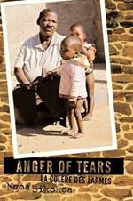 Anger of Tears: La Colere Des Larmes