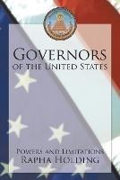 Governors of the United States: Powers and Limitations