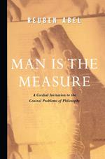 Man is the Measure