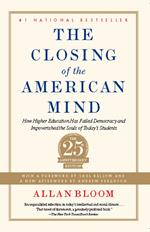 Closing of the American Mind