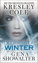 Deep Kiss of Winter