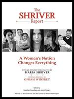 The Shriver Report: A Woman's Nation Changes Everything