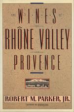 Wines of the Rhone Valley