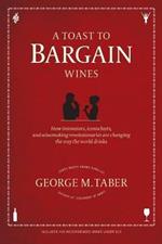 Toast to Bargain Wines