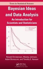 Bayesian Ideas and Data Analysis: An Introduction for Scientists and Statisticians