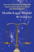 Double-Legal Trouble!