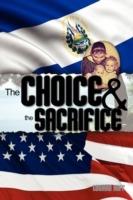 The Choice & the Sacrifice