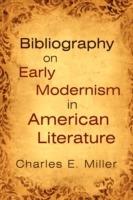 Bibliography on Early Modernism in American Literature