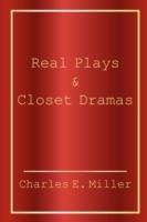 Real Plays & Closet Dramas