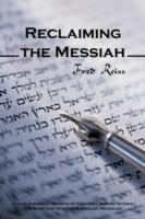 Reclaiming the Messiah