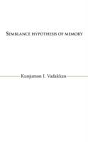 Semblance Hypothesis of Memory