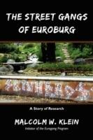 The Street Gangs of Euroburg: A Story of Research