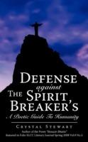 Defense Against the Spirit Breaker's: A Poetic Guide to Humanity