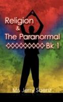 Religion & the Paranormal Bk 1