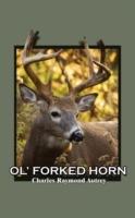 Ol' Forked Horn