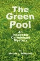 The Green Pool: An Inspector Carmichael Mystery