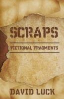 Scraps: Fictional Fragments