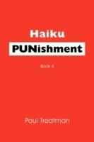 Haiku PUNishment: Book 4