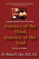 Journey of the Mind, Journey of the Soul: The Key to Holistic Well-Being and Happiness