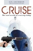 Cruise: The real world of cruising today