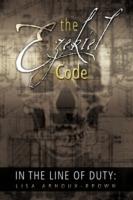 In The Line of Duty: The Ezekiel Code
