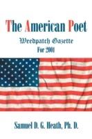 The American Poet: Weedpatch Gazette For 2001