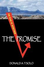 The Promise: Black Youth Confront the Cauldron of Apartheid