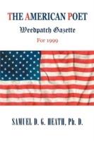 The American Poet: Weedpatch Gazette For 1999