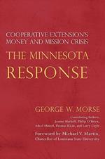 The Minnesota Response: Cooperative Extension's Money and Mission Crisis