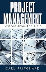 Project Management: Lessons from the Field