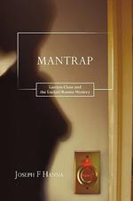 Mantrap: Lawton Close and the Locked Rooms Mystery