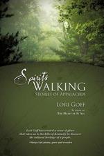 Spirits Walking: Stories of Appalachia