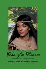 Echo of a Dream: Book One in the Choosing Love Series