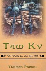 Tam Ky: The Battle for Nui Yon Hill