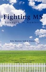 Fighting MS: Strength In Numbers