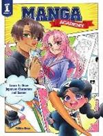 Manga Academy: Learn to draw Japanese-style illustration