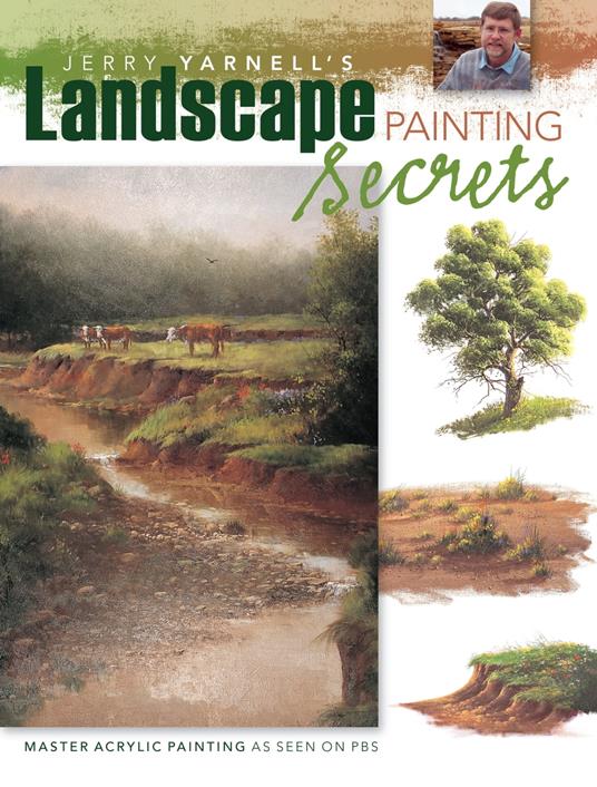 Jerry Yarnell's Landscape Painting Secrets