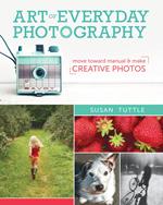 Art of Everyday Photography