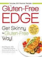 The Gluten-Free Edge: Get Skinny the Gluten-Free Way!