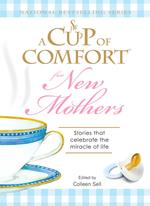 A Cup of Comfort for New Mothers