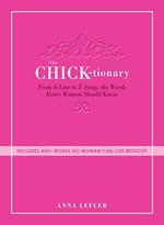 The Chicktionary