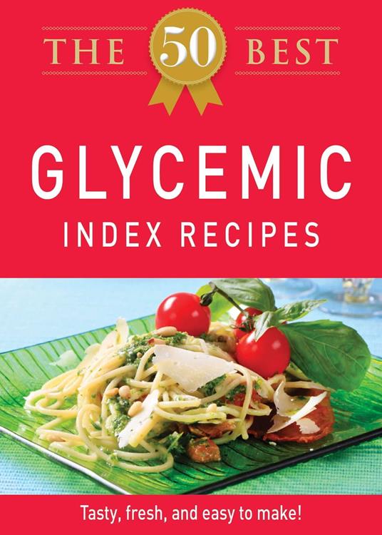 The 50 Best Glycemic Index Recipes