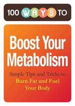 100 Ways to Boost Your Metabolism