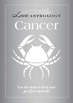 Love Astrology: Cancer