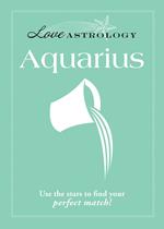 Love Astrology: Aquarius